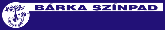 Bárka Színpad és Műhely Kulturális Egyesület